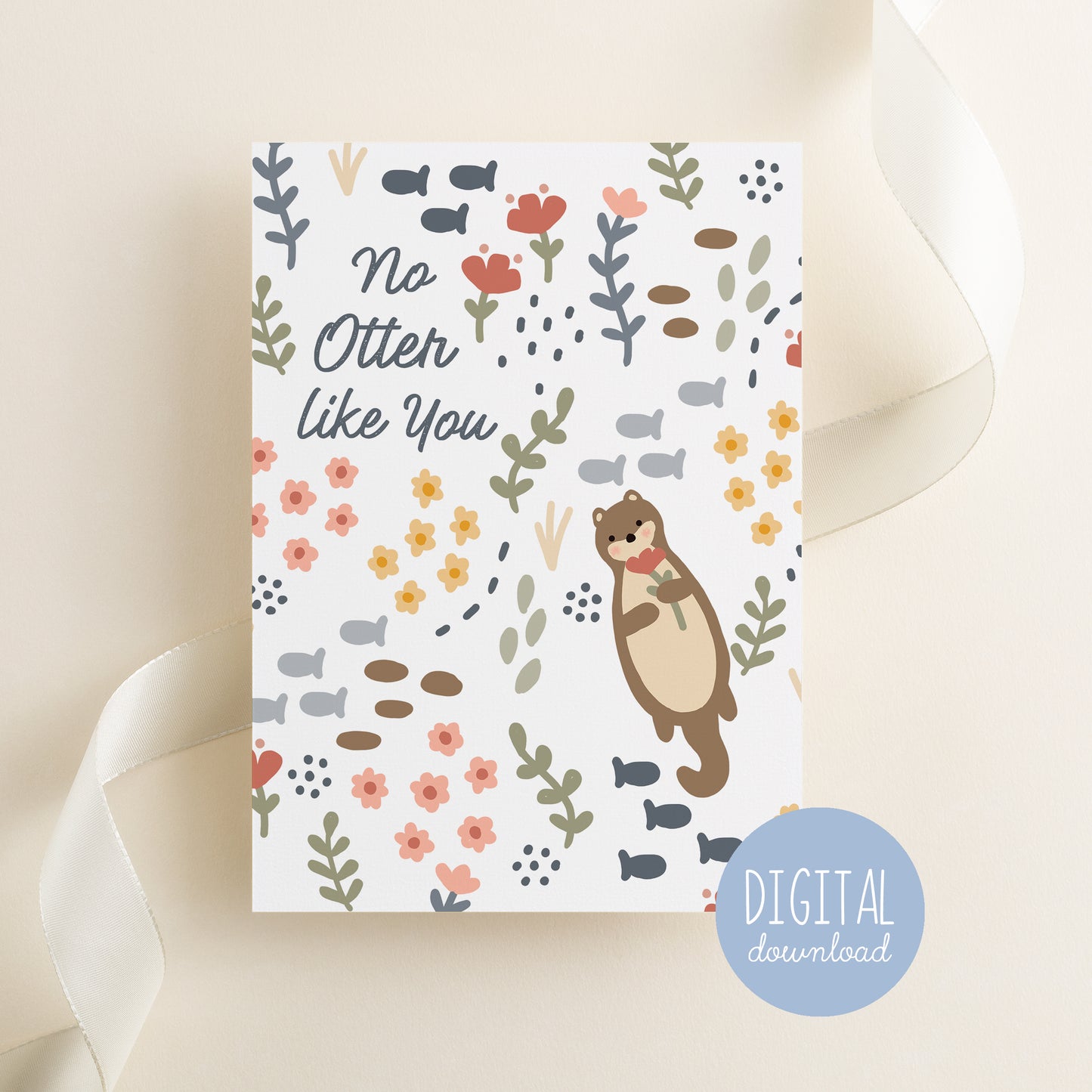 Printable No Otter Like You Card