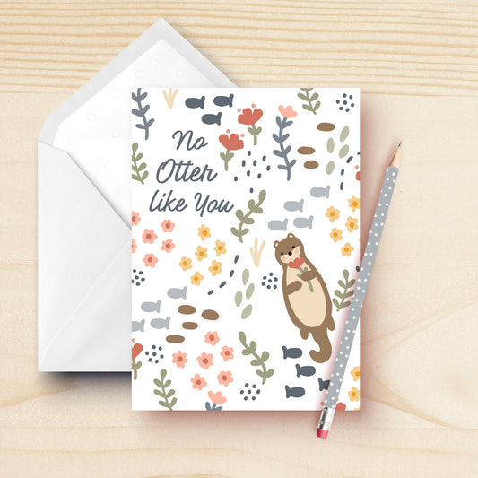 Printable No Otter Like You Card